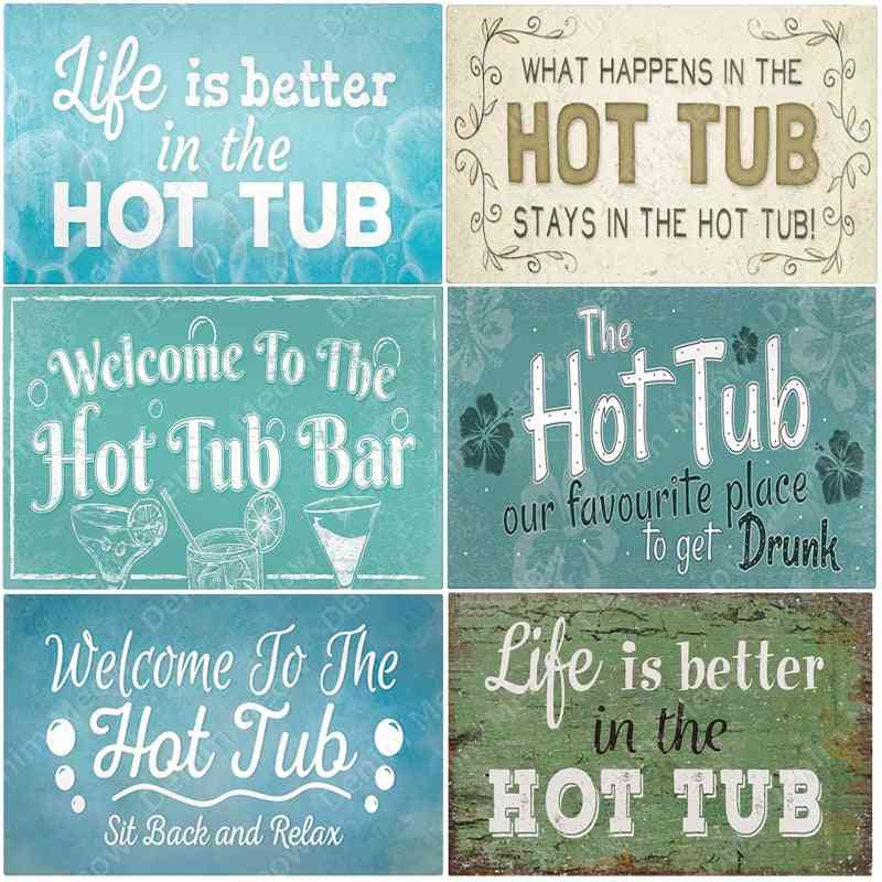 Welcome To The Hot Tub Bar Poster - Club Decoration, Rule Wall Art Plate