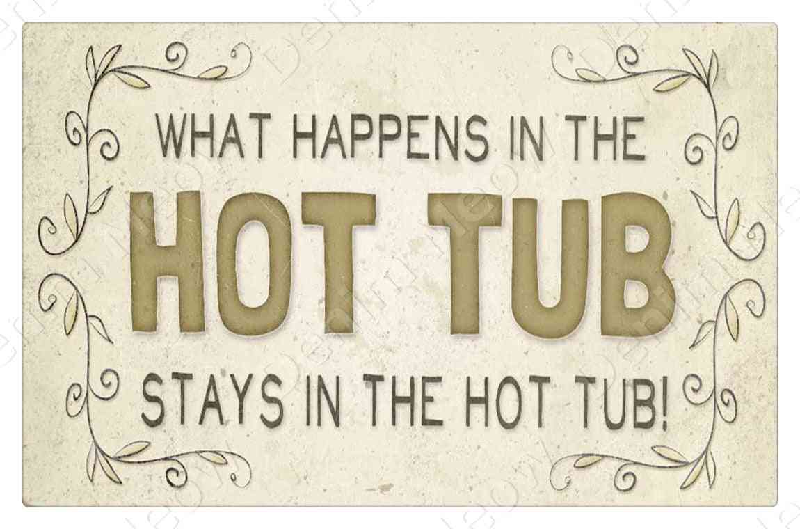 Welcome To The Hot Tub Bar Poster - Club Decoration, Rule Wall Art Plate
