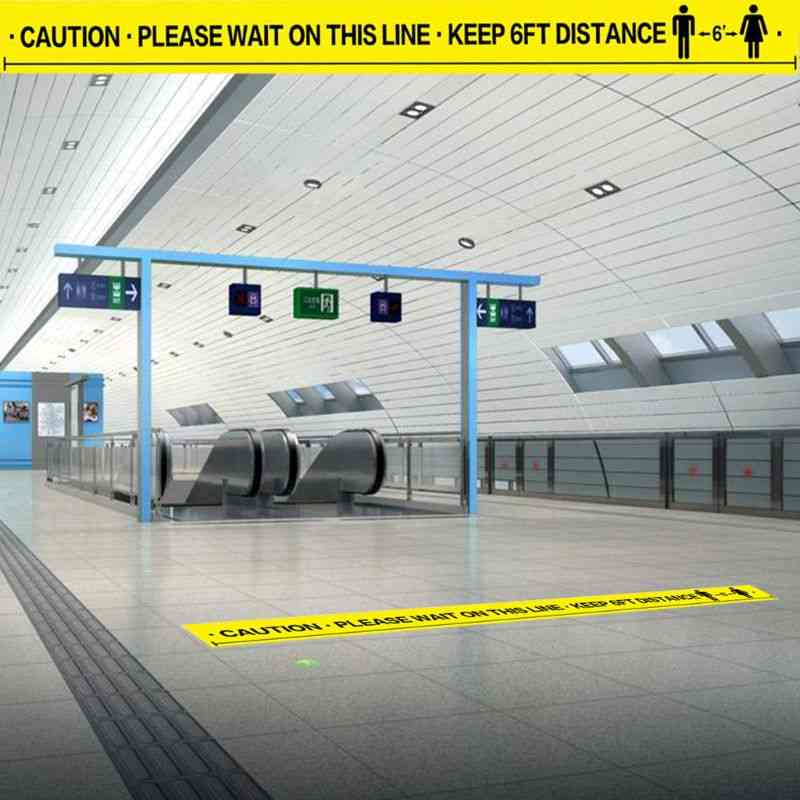 Please Wait On This Line, Keep 6ft Distance Floor Marking Tape