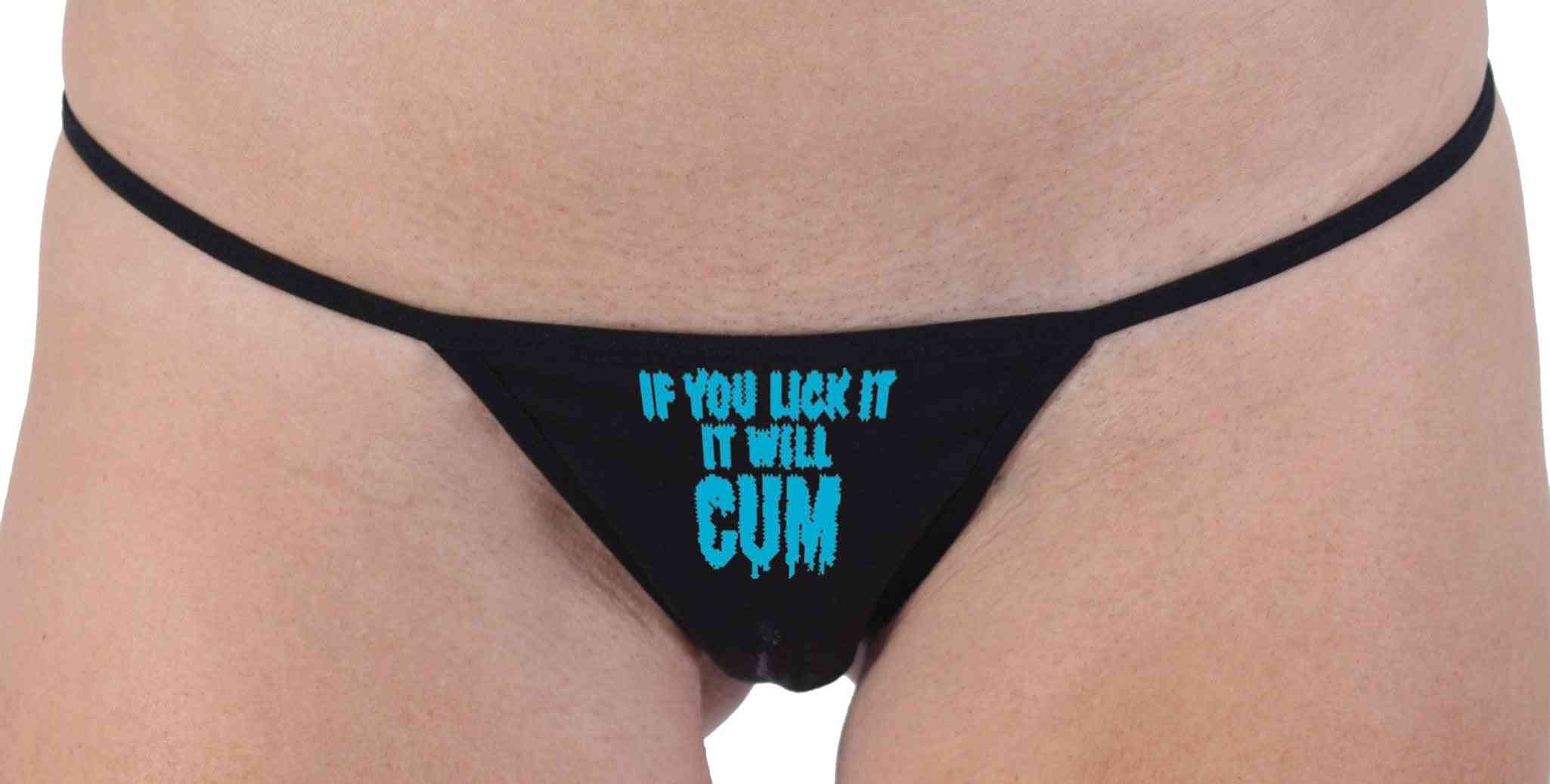 If You Lick It It Will Cum Thong