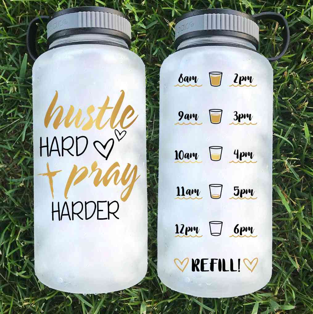 Hustle Hard Pray Harder Water Bottle