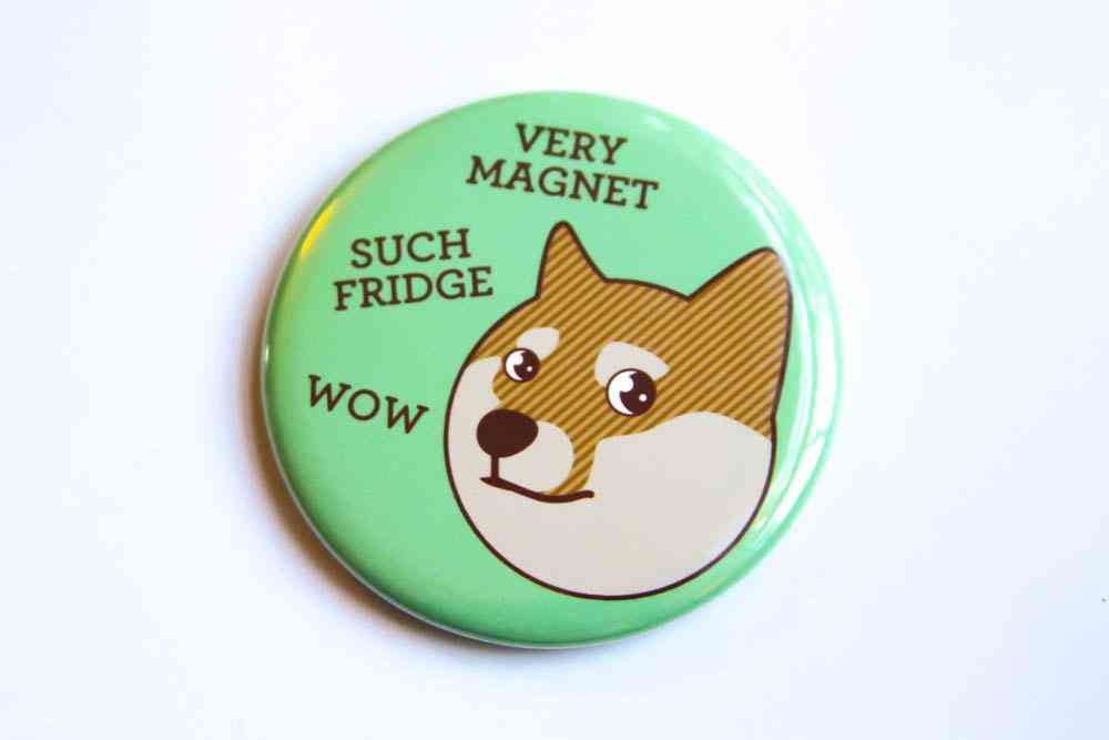 Doge Fridge Magnet, Pin, Or Pocket Mirror