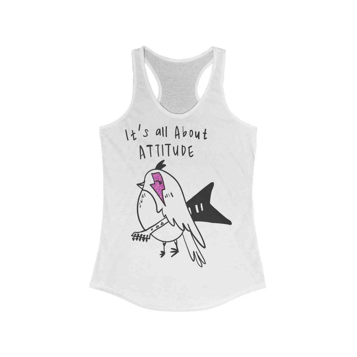 It's All About Attitude- Rocking Bird Tank Top