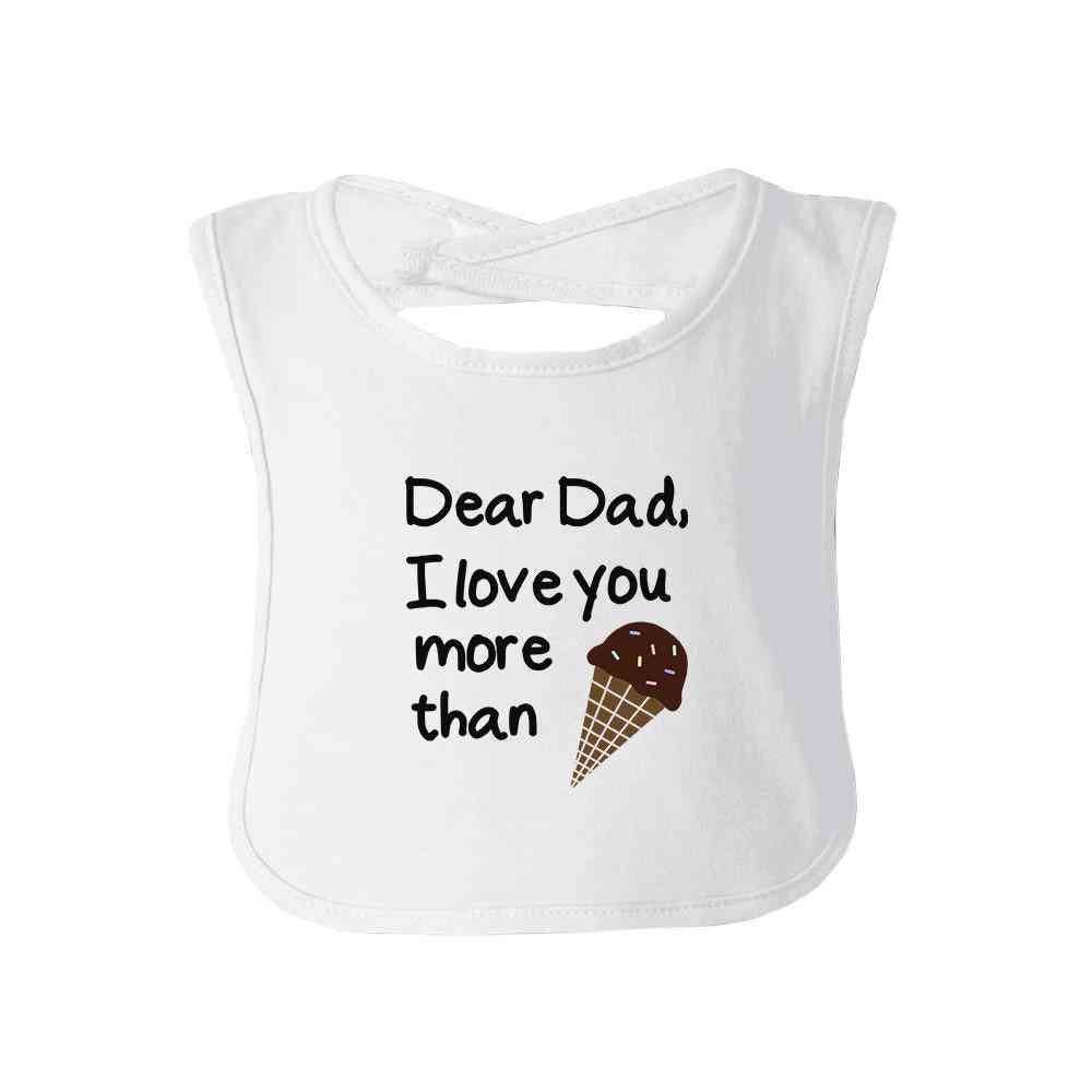 Dear Dad I Love You More Than Icecream-baby Bib