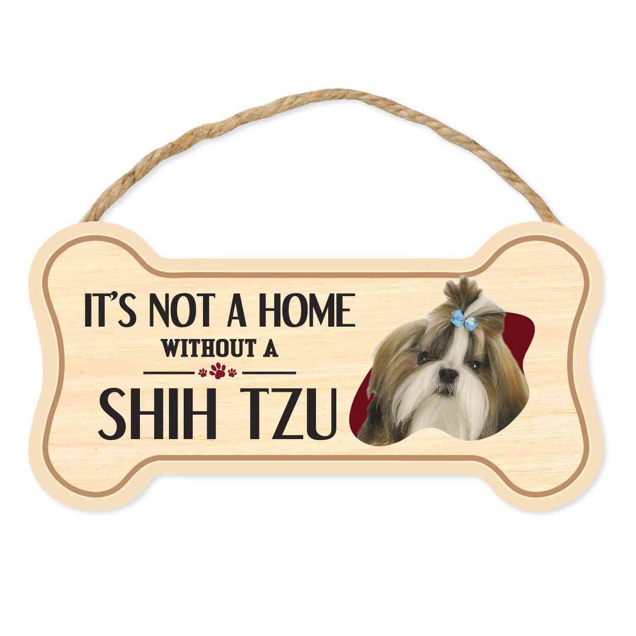 Knogleformet træskilt - det er ikke et hjem uden en shih tzu