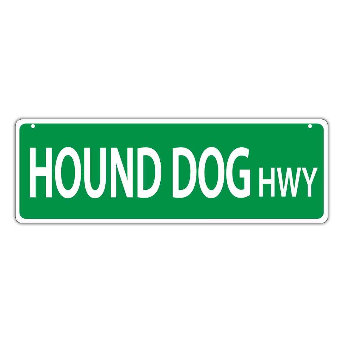 Street Sign - Hound Dog Highway